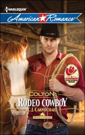 Colton: Rodeo Cowboy by CJ Carmichael
