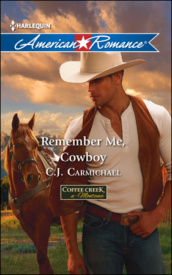 Remember Me, Cowboy by CJ Carmichael
