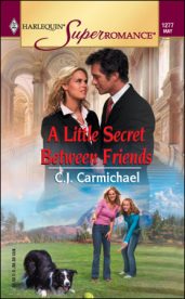 A Little Secret Between Friends by CJ Carmichael